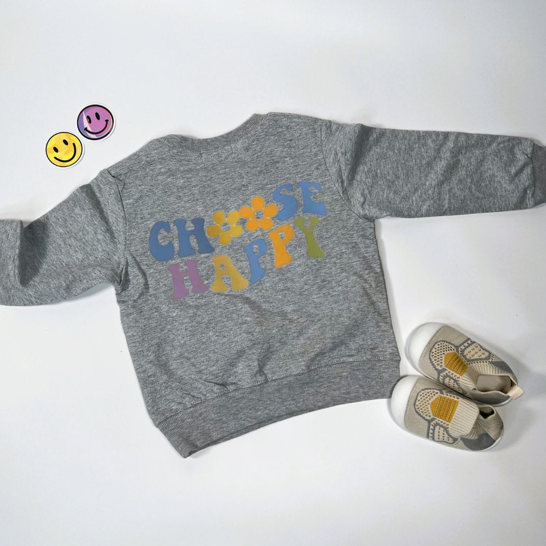 Choose Happy Sweater for kids/toddlers, Sweatshirt